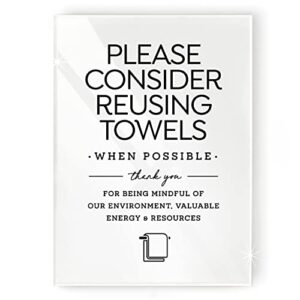 4×6 inch please reuse towels, designer sign ~ ready to stick, lean or frame