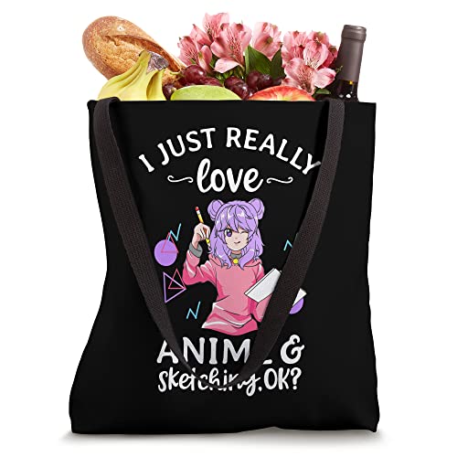 I Just Really Love Anime and Sketching Ok? Cute Kawaii Anime Tote Bag