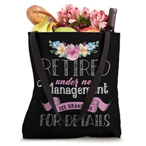 Funny Retired Under New Management Grandparent Retirement Tote Bag