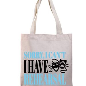 BDPWSS Theater Tote Bag Drama Actor Actress Gift Comedy Tragedy Mask Gift Sorry i Can't i Have Rehearsal Bag (I Have Rehearsal TG)