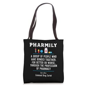 Funny Pharmacy Technician & Pharmacist Pharmily Tote Bag