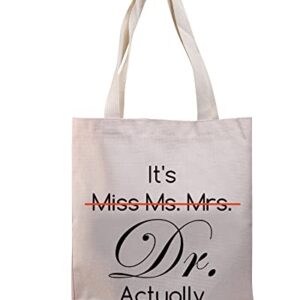 BDPWSS PHD Graduation Gift PHD Candidate Survivor Gift Doctorate Degree Gift It's Miss Mrs Ms Dr Actually Tote Bag (It Dr actually TG)