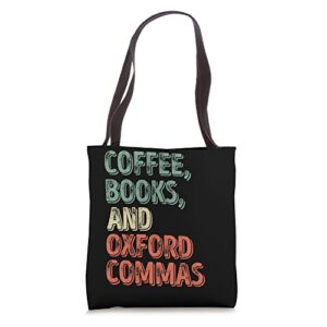 reading lover reader shirt coffee books and oxford commas tote bag