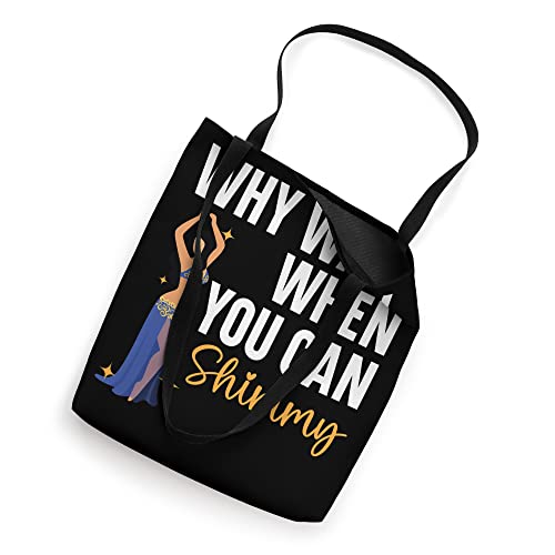 Belly Dancing Is The Best Antidepressant Belly Dancer Tote Bag