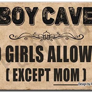 Paximiga Boy Cave No Girls Allowed Except Mom Tin Retro Look 8X12 Inch Decoration Poster Sign for Home Kitchen Bathroom Farm Garden Garage Inspirational Quotes Wall Decor, 8 x 12 Inch