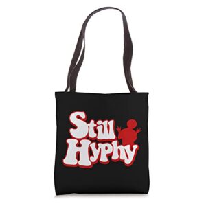 hyphy bay area shirt, go dumb, mac thizz vibes, hella bay tote bag