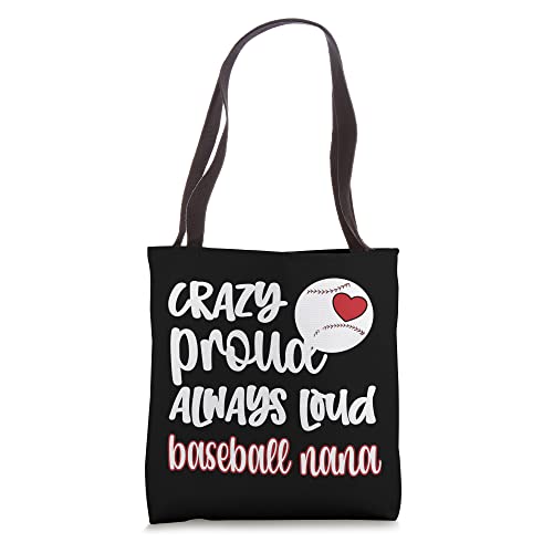 Crazy Proud Baseball Nana Baseball Fan Grandma Nana Tote Bag