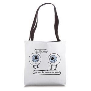 funny optometry eye like puns optometrist life optician gift tote bag