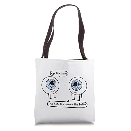 Funny Optometry Eye Like Puns Optometrist Life Optician Gift Tote Bag