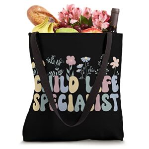 Groovy Child Life Specialist Flowers Tote Bag