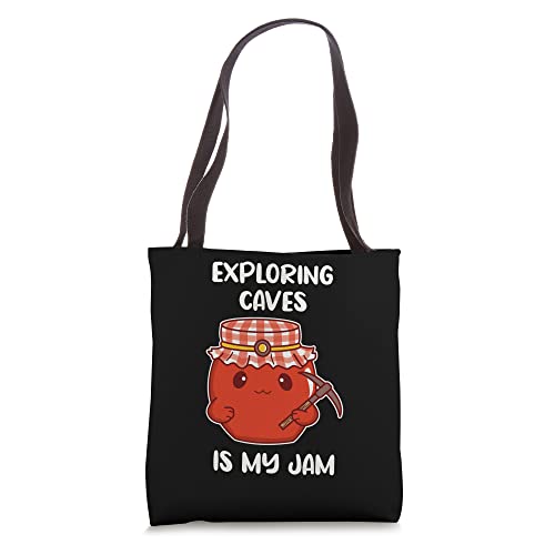 Exploring Caves Is My Jam - Cave Exploring Gear Tote Bag