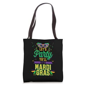 Let's Party Yall Its Mardi Gras Fun Mask Carnival Party Tote Bag