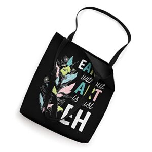 Earth Day Pun The Earth Without Art Is Just Eh Tote Bag