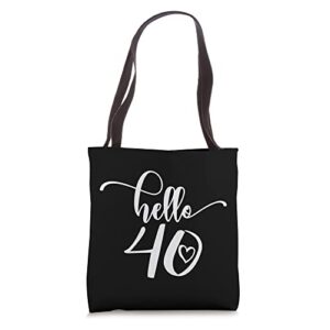 40th birthday for women, hello 40, forty, 40 years old, cute tote bag