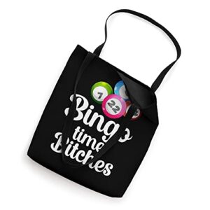 Bingo Time Bitches Funny Bingo Player Mom Grandma Women Tote Bag