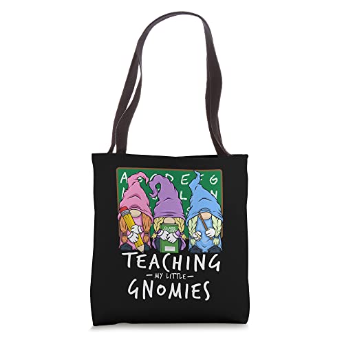 Teaching My Little Gnomies Teacher Gnome for Women Tote Bag