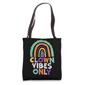 clown vibes only circus birthday party clown performer tote bag