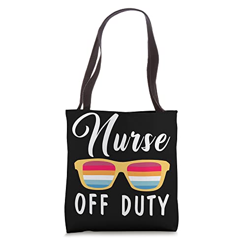 Nurse off Duty - Summer Vacation Tote Bag