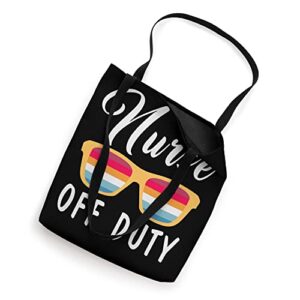 Nurse off Duty - Summer Vacation Tote Bag