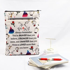 Beauty Cartoon Inspired Book Sleeve Beauty Story Book Cover Fairytale Gift Rose Princess Beast Gift Always Remember You’re Braver Stronger Smarter Zipper Pouch for Movie Fans (BeautyRoseAlways)