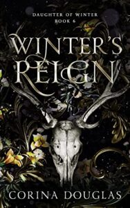 winter’s reign: a dark fantasy romance (daughter of winter, book 6)