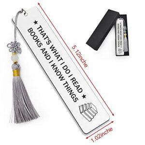 Ptzizi That's What I Do I Read Books and I Know Things, Metal Engraved Bookmark with Tassel for Friends Teachers Book Lovers Retirement Graduation Christmas Birthday Gifts