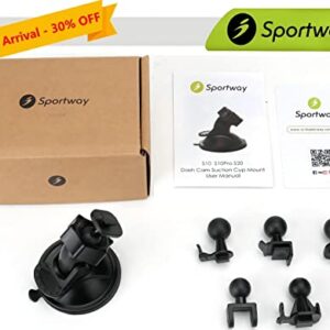 Sportway S10 Suction Cup Dash Cam Mount Holder with 6+pcs Joints for Rove APEMAN CHORTAU Roav Nexar iiwey YI Z-Edge Old Shark KDLINKS Falcon Zero... Most Car Dash Cameras