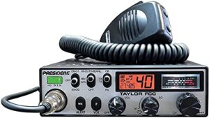 president taylor fcc, 12/24v cb radio, 40 channels am, up/down channel selector, volume adjustment and on/off, multi-functions lcd display, s/rf vu-meter, beep function, emg programmable, talkback