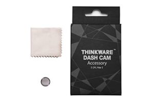 thinkware cpl filter | compatible with all thinkware dash cams