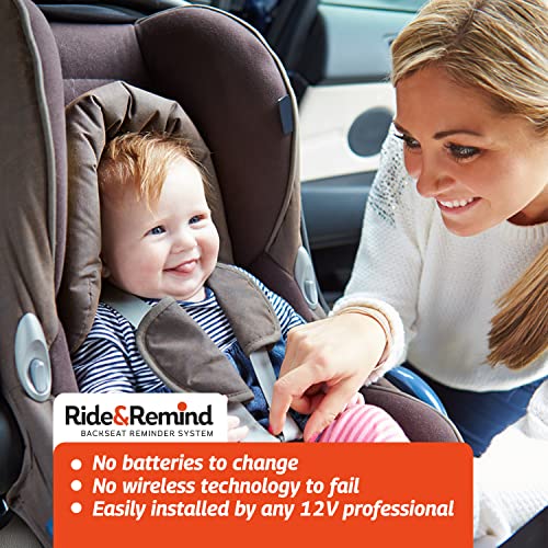 Ride N Remind Car Alarm - Back Seat Reminder System - Baby Car Seat Reminder Alarm - Perfect for Children & Pets (Must be Professionally Installed)