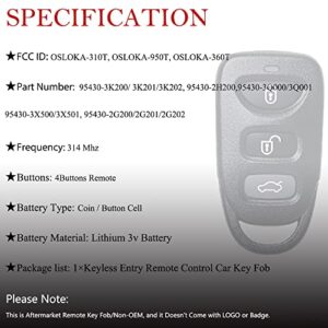 Key Fob Remote Replacement Fits for Hyundai Elantra 2006-2016/Sonata 2007-2015/Kia Optima 2006-2010 OSLOKA-950T/310T/360T Keyless Entry Remote Control 315MHz