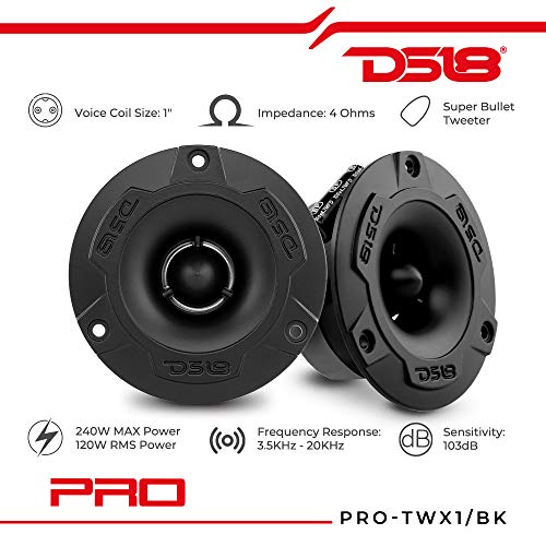 DS18 PRO-TWX1 Aluminum Super Bullet Tweeter 1", 240W Max, 4 Ohms, Built in Crossover - PRO Tweeters are The Best in The Pro Audio and Voceteo Market (2 Speakers Included)