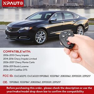 NPAUTO Key Fob Replacement for Chevy Impala 2006 2007 2008 2009 2010 2011 2012 2013, Cadillac DTS Buick Lucerne 2006-2011, Chevy Monte Carlo 06-07 Keyless Entry Remote Start Control OUC60270, OUC60221