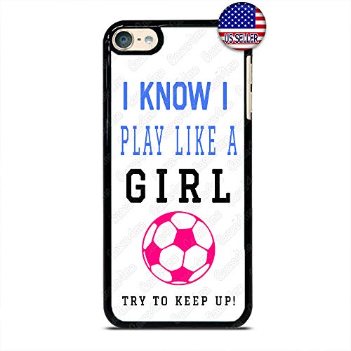 Play Like a Girl Soccer Phone Case Futbol Slim Shockproof Hard PC Custom Case Cover for iPod Touch 7 6 5