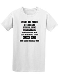 life is like a camera photograhy quote tee – image by shutterstock