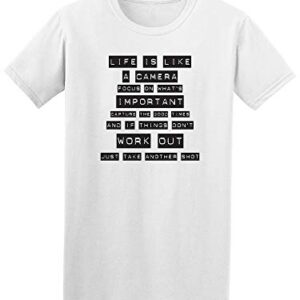 Life Is Like A Camera Photograhy Quote Tee - Image by Shutterstock