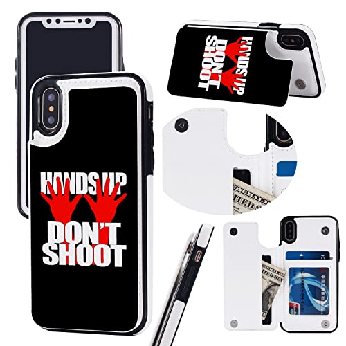 Hand Up Dont Shoot Wallet Phone Cases Fashion Leather Design Protective Shell Shockproof Cover Compatible with iPhone X/XS