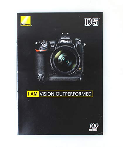 Photographic Information Nikon D5 Vision OUTPERFORMED MAGAZINE
