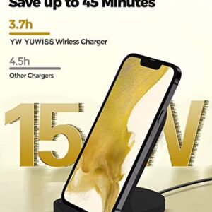 YW YUWISS 15W Fast Wireless Charger Wireless Phone Charger Stand Compatible with Apple iPhone 14 13 12/12 Pro Max/ 11Pro/11Pro Max, Samsung Galaxy S22 S21 S20