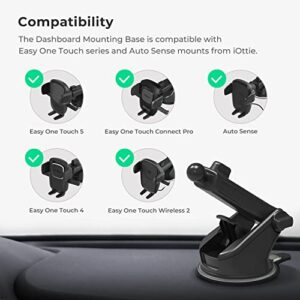 iOttie Dashboard Mounting Base | Universal Dashboard and Windshield Mounting Base for Easy One Touch Series and Auto Sense Mounts | Dashboard Pad Not Included