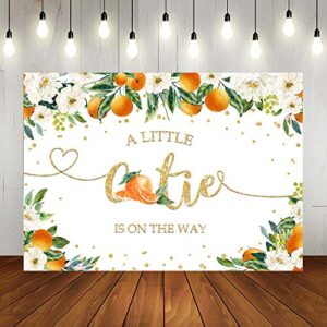 lofaris a little cutie is on the way baby shower backdrop citrus orange gender reveal background greenery orange floral newborn baby birthday party decorations for girls photo booth props 7x5ft