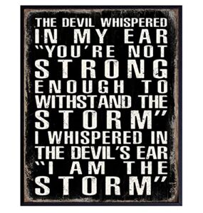 the devil whispered in my ear – i am the storm – motivational wall art posters – encouragement gifts – positive quotes wall decor – inspirational wall decor – inspiring quotes – office wall decor