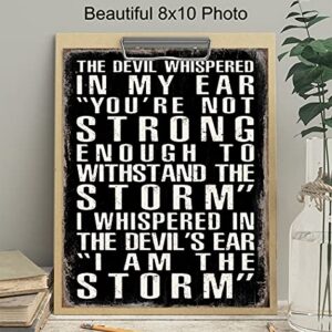 The Devil Whispered In My Ear - I Am The Storm - Motivational Wall Art Posters - Encouragement Gifts - Positive Quotes Wall Decor - Inspirational Wall Decor - Inspiring Quotes - Office Wall Decor