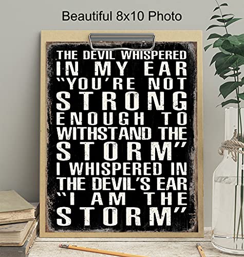 The Devil Whispered In My Ear - I Am The Storm - Motivational Wall Art Posters - Encouragement Gifts - Positive Quotes Wall Decor - Inspirational Wall Decor - Inspiring Quotes - Office Wall Decor