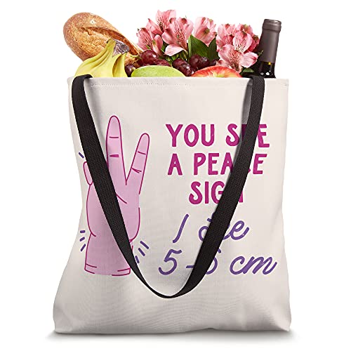 You see a Peace Sign I See 5-6 cm Funny Baby Catcher Tote Bag