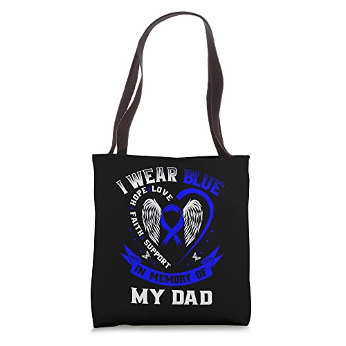 I Wear Blue In Memory Of My Dad Colon Cancer Awareness Tote Bag