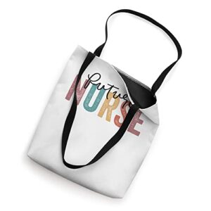 Nurse In Progress Nursing School Student Future Nurse Tote Bag