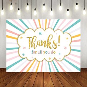 lofaris thanks for all you do photo backdrop thank you party background thanks to staff teachers professors doctors photo banner happy retirement national nurse’s day party supplies 7x5ft