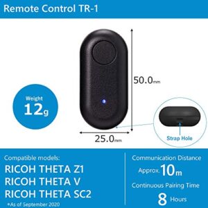 RICOH Remote Control TR-1 for Theta - Compatible Models: Theta Z1, Theta V, Theta SC2 (BLE Compatible Models). Ricoh Theta Stick TM-2 / TM-3 Mount Included. Size: 50 x 25 x 12mm Weight: 12g