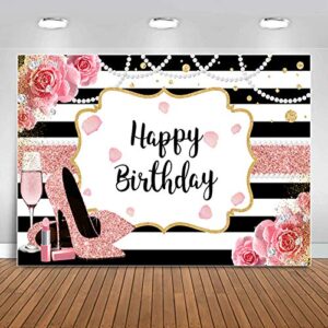 sensfun 7x5ft pink floral happy birthday backdrop for women glitter rose gold high heel champagne photography background black white stripes decoration for girl sweet birthday party banner photo booth